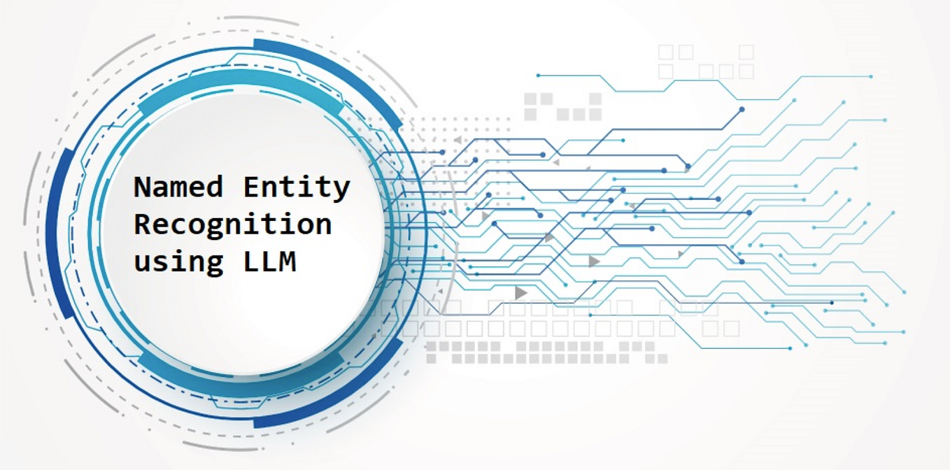 Entity Recognition with LLM: A Complete Evaluation | by Patrick Meyer ...