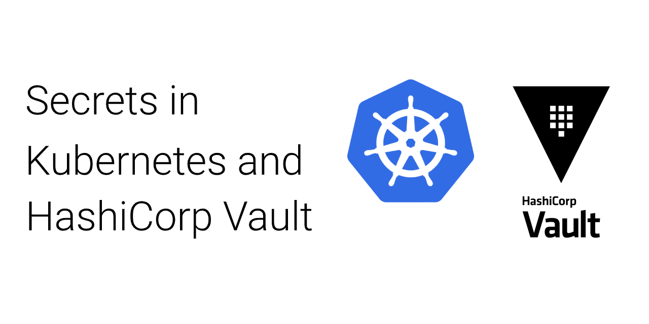 Secrets in Kubernetes and HashiCorp Vault | by Deeptiman Pattnaik | Medium