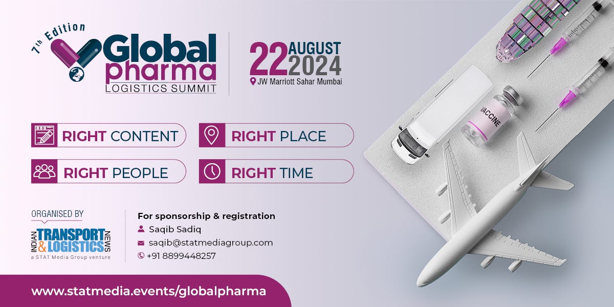 Global Pharma Logistics Summit 22nd August 2024 JW Marriott Mumbai