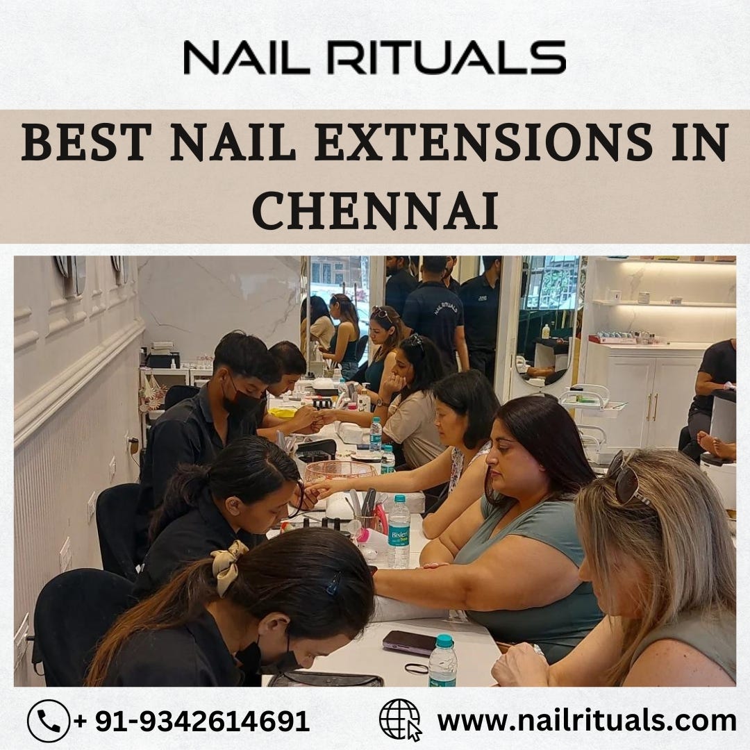 Best Nail Salon in Chennai Nailrituals Medium