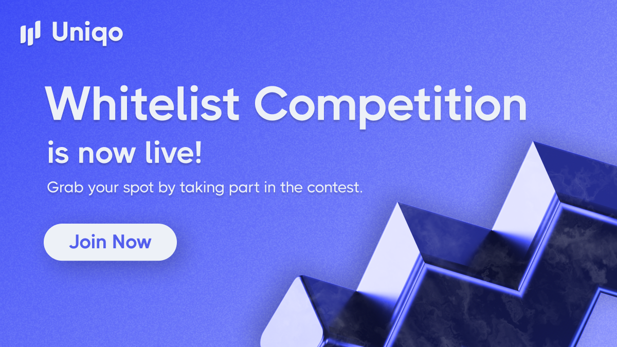 Uniqo’s Whitelist Competition is now live!