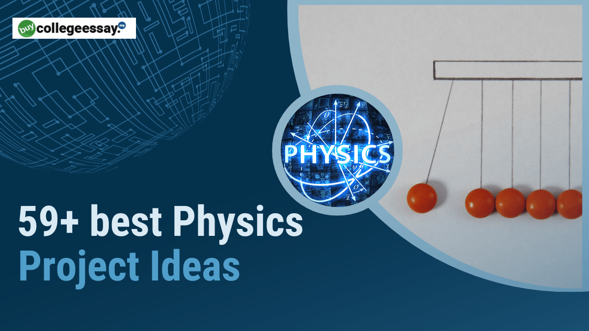 59+ Best Physics Project Ideas for College Students | by buy college ...