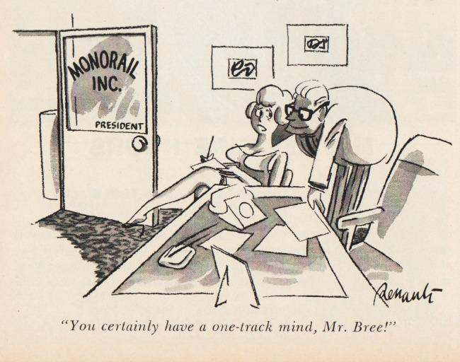 Printed cartoon from Playboy featuring inappropriate sexual  misconduct at the office. Mr Bree, a man in glasses, bends over a young woman seated at a desk in order to admire her cleavage. The door is wide open and reads ‘Monorail Inc. President’.
