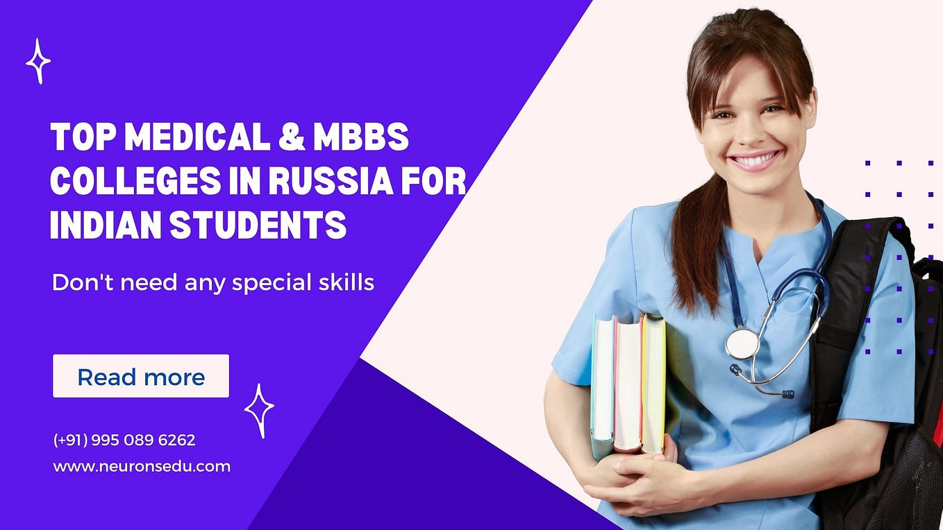 The Advantages Of Pursuing MBBS In Russia For Indian Students By the-advantages-of-pursuing-mbbs-in-russia-for-indian-students-by