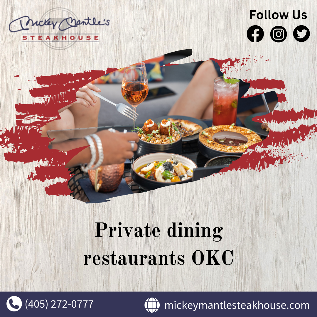 Restaurants With Happy Hour OKC Mickeymantlesteakhouse Medium