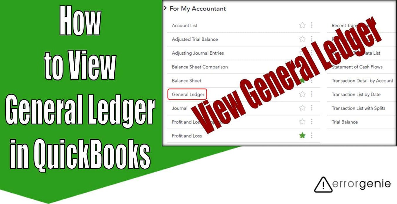 how-to-view-general-ledger-in-quickbooks-desktop-laimrylah-medium