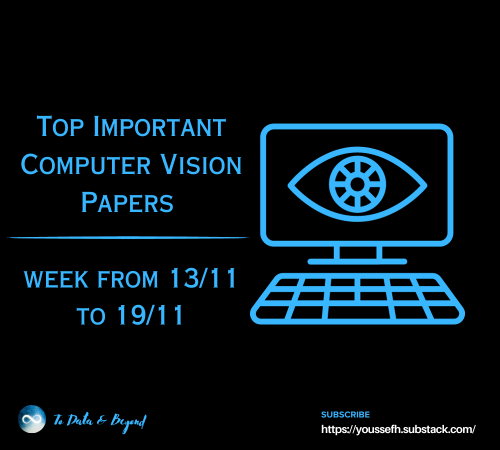 Top Important Computer Vision Papers for the Week from 13/11 to 19/11