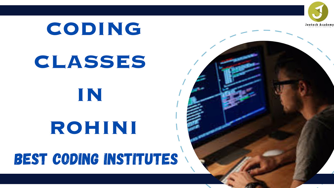 Top 5 Coding Classes In Pitampura by Lakshay Bansal Medium