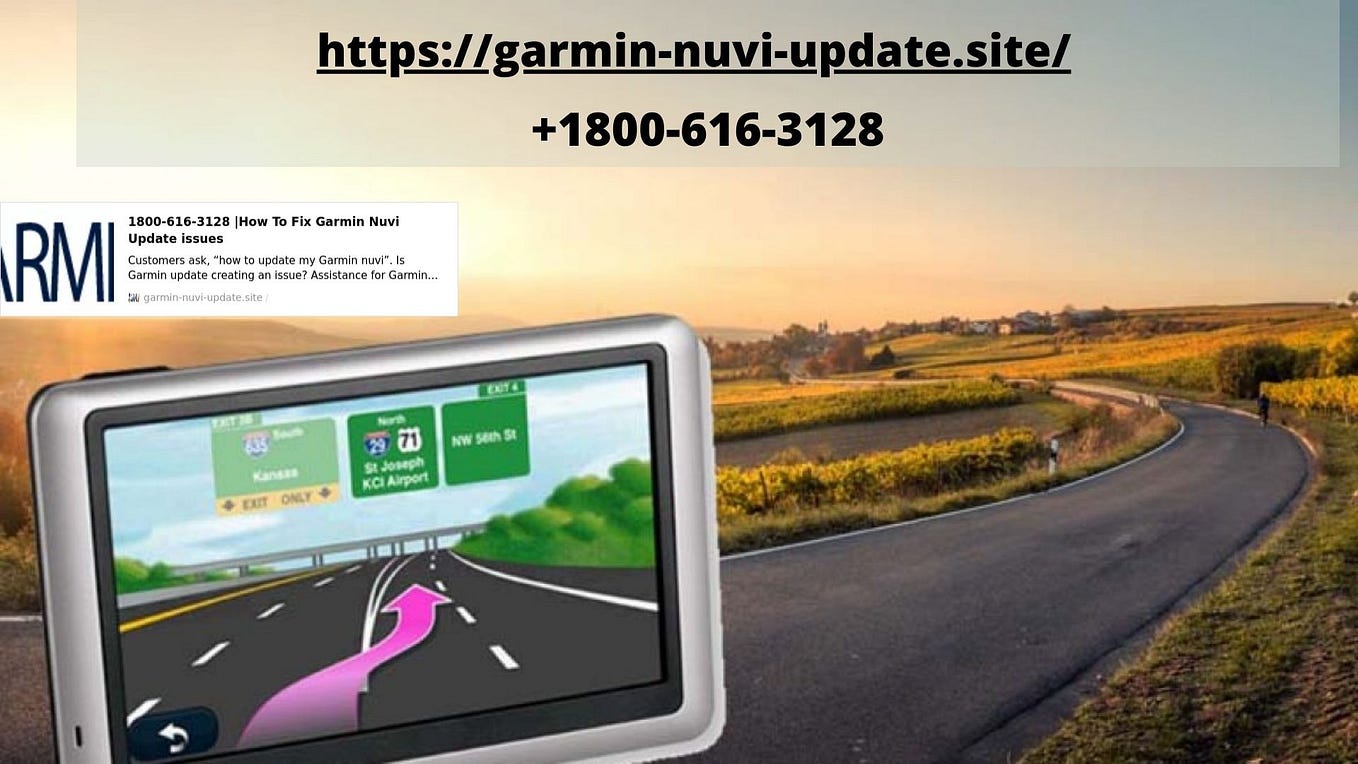 HOW YOU WILL DO GARMIN NUVI UPDATE SOFTWARE? | 1800–616–3128 | by Garmin  Nuvi Map Update | Medium