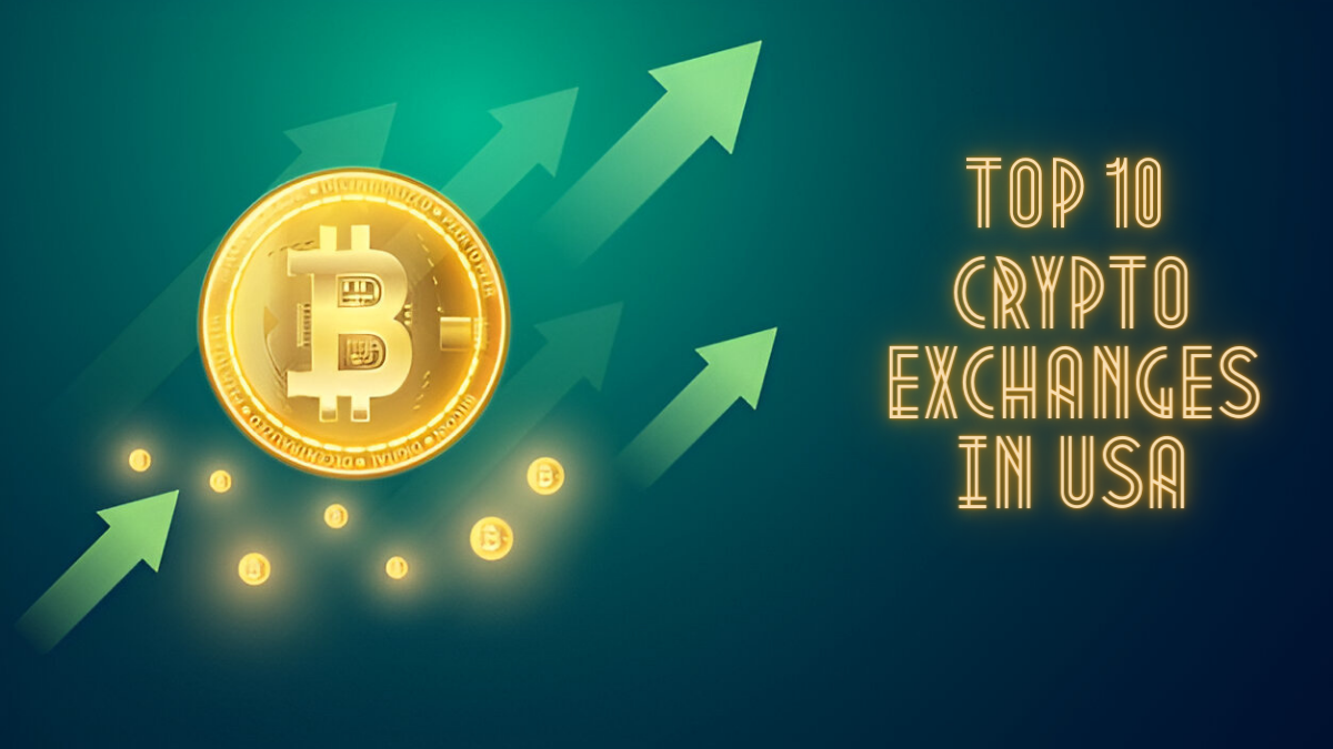 Top 10 Crypto Exchanges in USA 2024