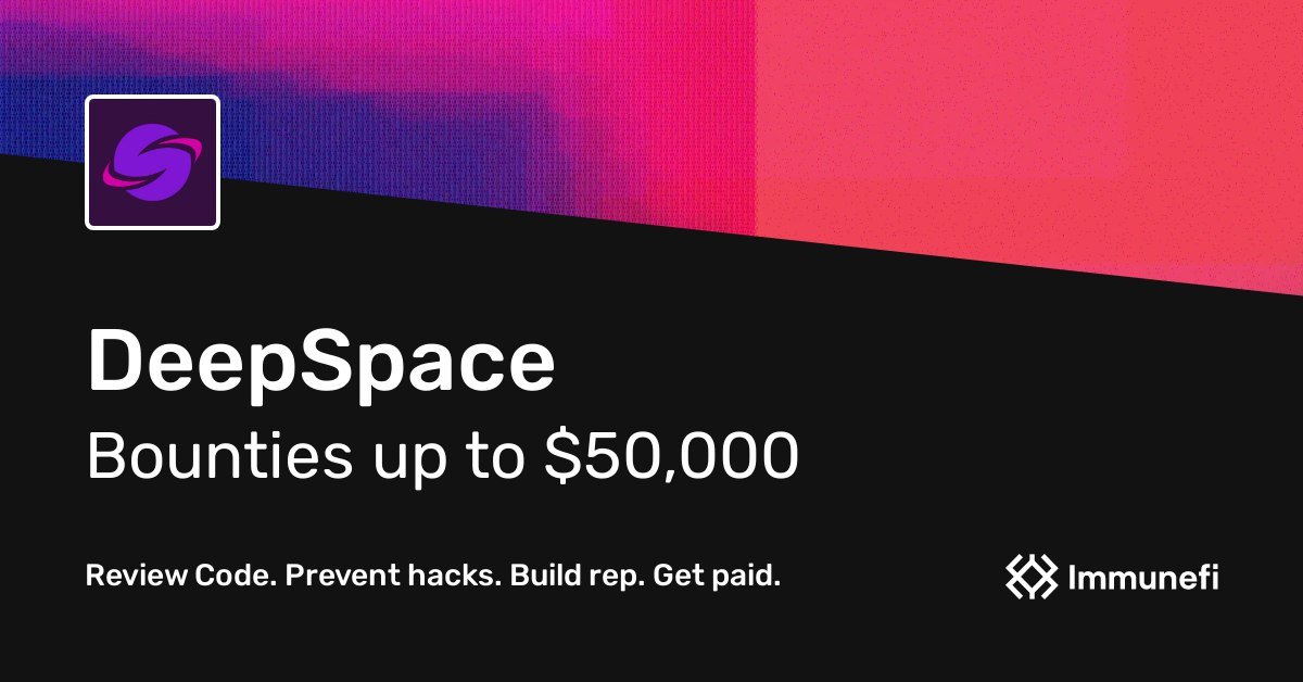 DEEPSPACE Partners with Immunefi to Offer Bug Bounties for up to $50k