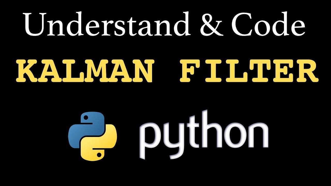 Kalman Filter With Python Code. The Kalman filter is a mathematical… | by  Amir | Medium