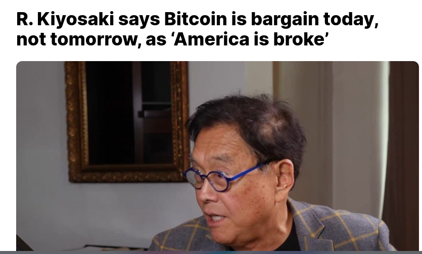R. Kiyosaki says Bitcoin is bargain today, not tomorrow, as ‘America is broke’