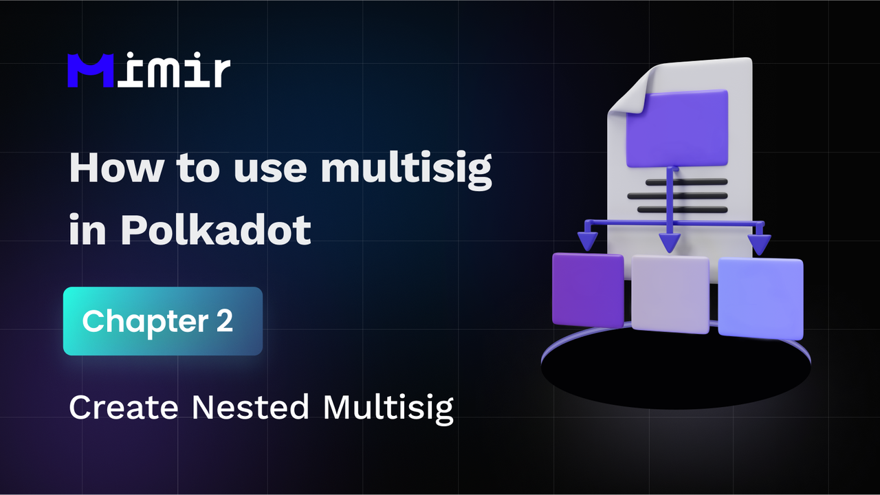 What is Multisig Deposit in Polkadot by Mimir Sep, 2024 Medium