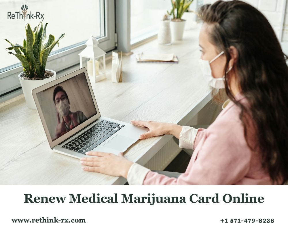 ReThink-Rx | How to Get a Renewal of MMJ Card Online? - Rethink-rx - Medium
