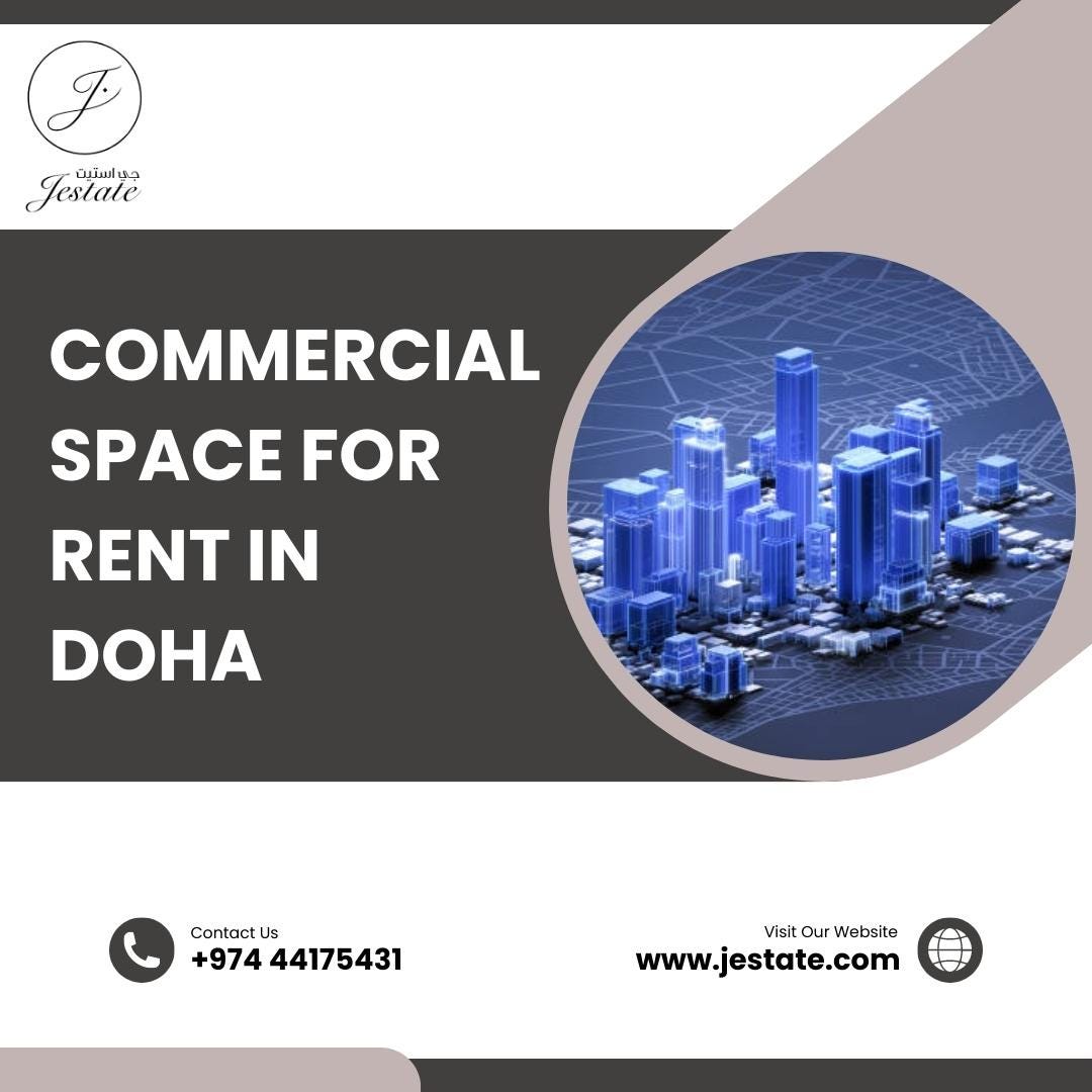 How To Find The Best Commercial Space For Rent In Doha