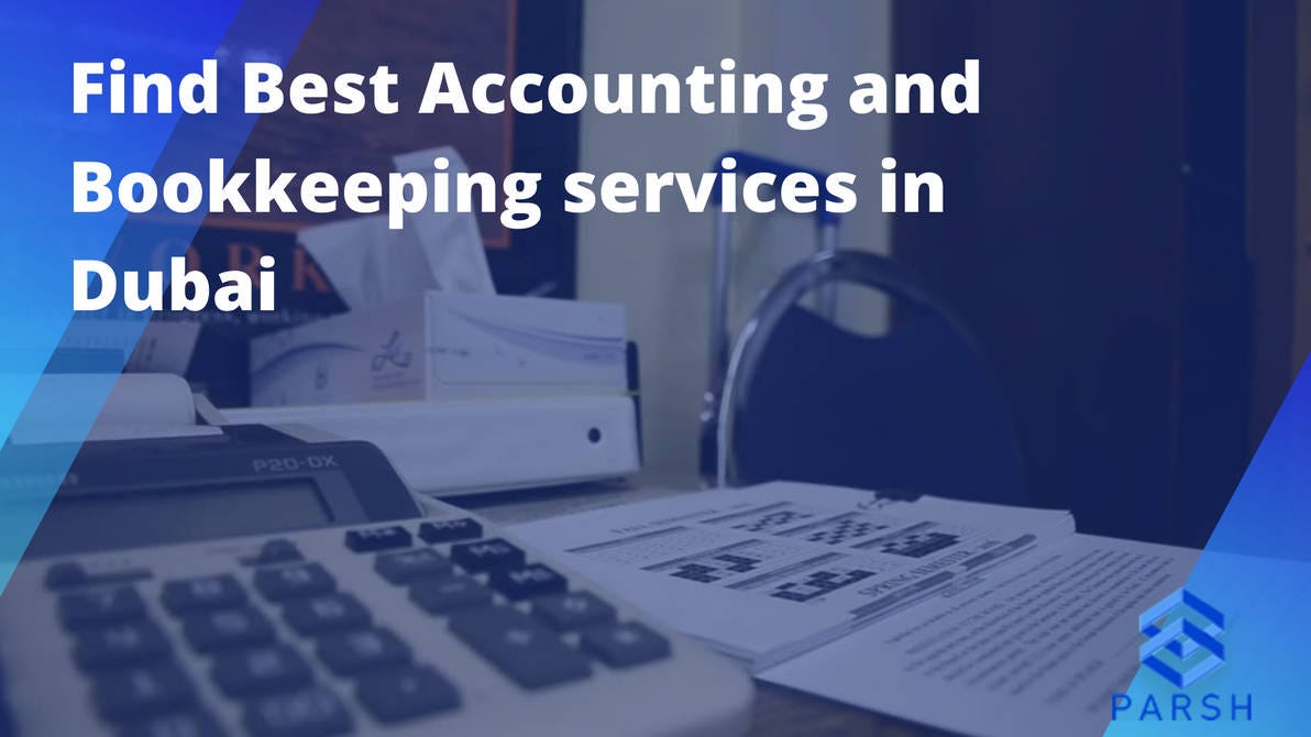 Accounting And Bookkeeping Service In Dubai Vat Services In Dubai