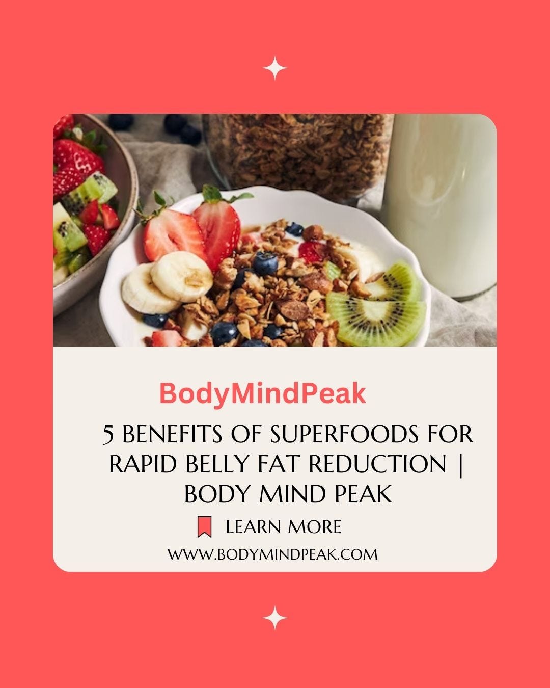 5 Benefits Of Superfoods for Rapid Belly Fat Reduction Body Mind Peak