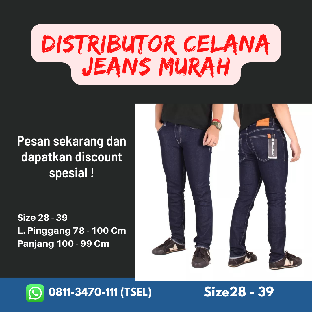 PUSAT JEANS !! WA : 0811–3470–111 (TSEL), Grosir Celana Jeans Di Medan