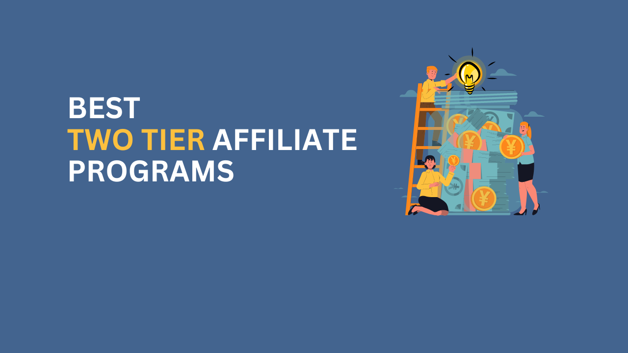 9 Best Two-Tier Affiliate Programs for Digital Marketers | by OpenEarning |  Medium