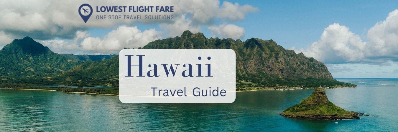 The Ultimate Hawaii Travel Guide from a Hawaii Local by