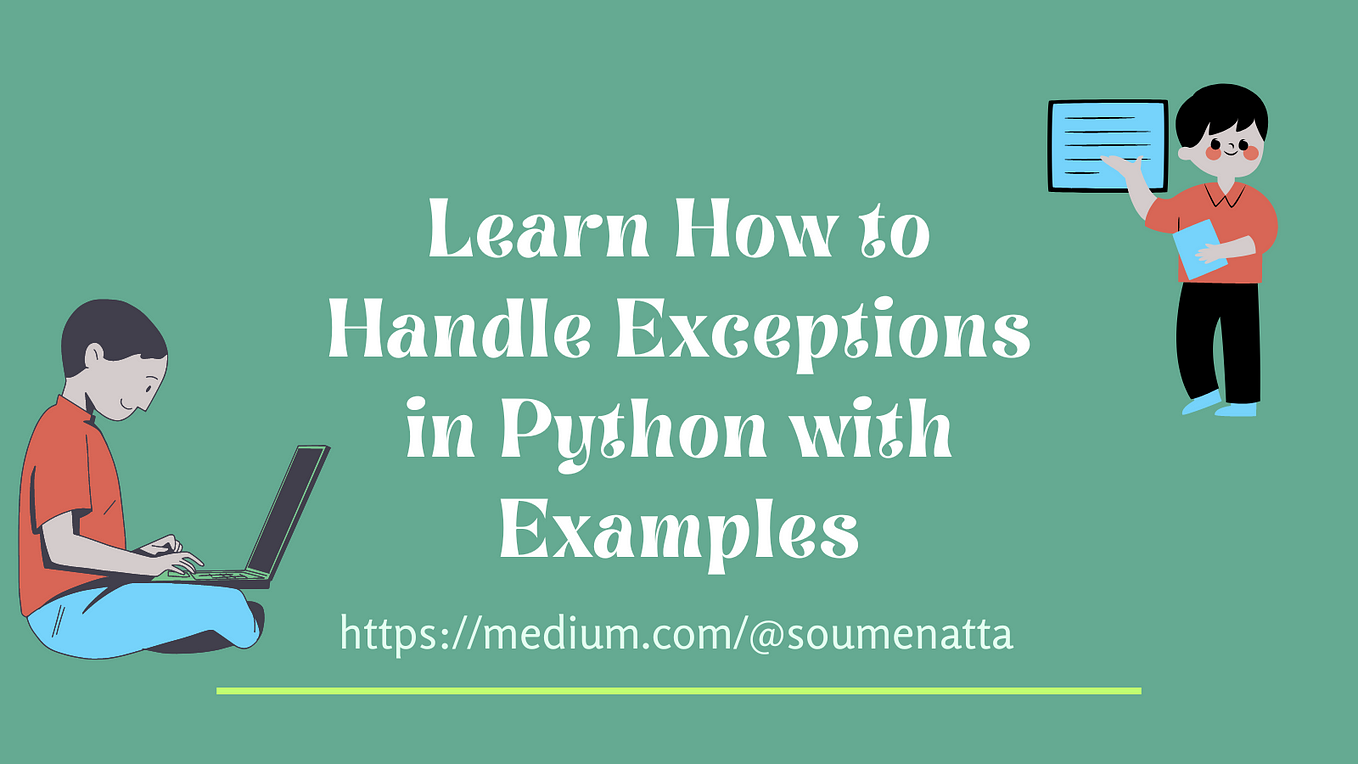 Python Exception Handling. Ok now i will discuss about exception…, by  wahyu eko hadi saputro