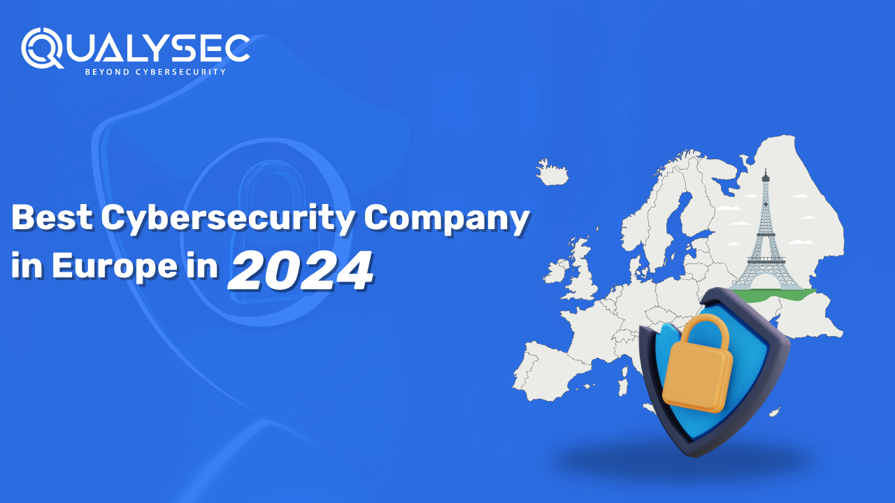 Best Cybersecurity Company in Europe