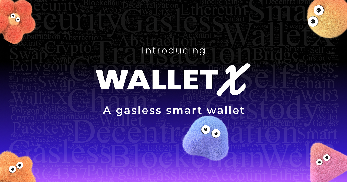Navigating the Multichain Universe MultiChain Support on WalletX by WalletX A Gasless Smart