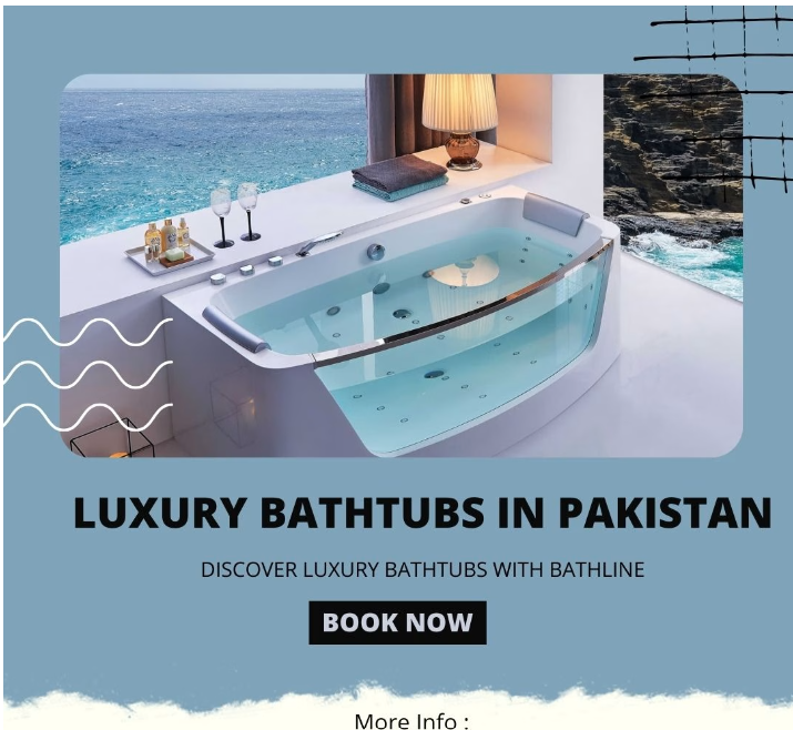 Discovering the Best Bathtubs in Lahore with bathline | by Muhammad ...