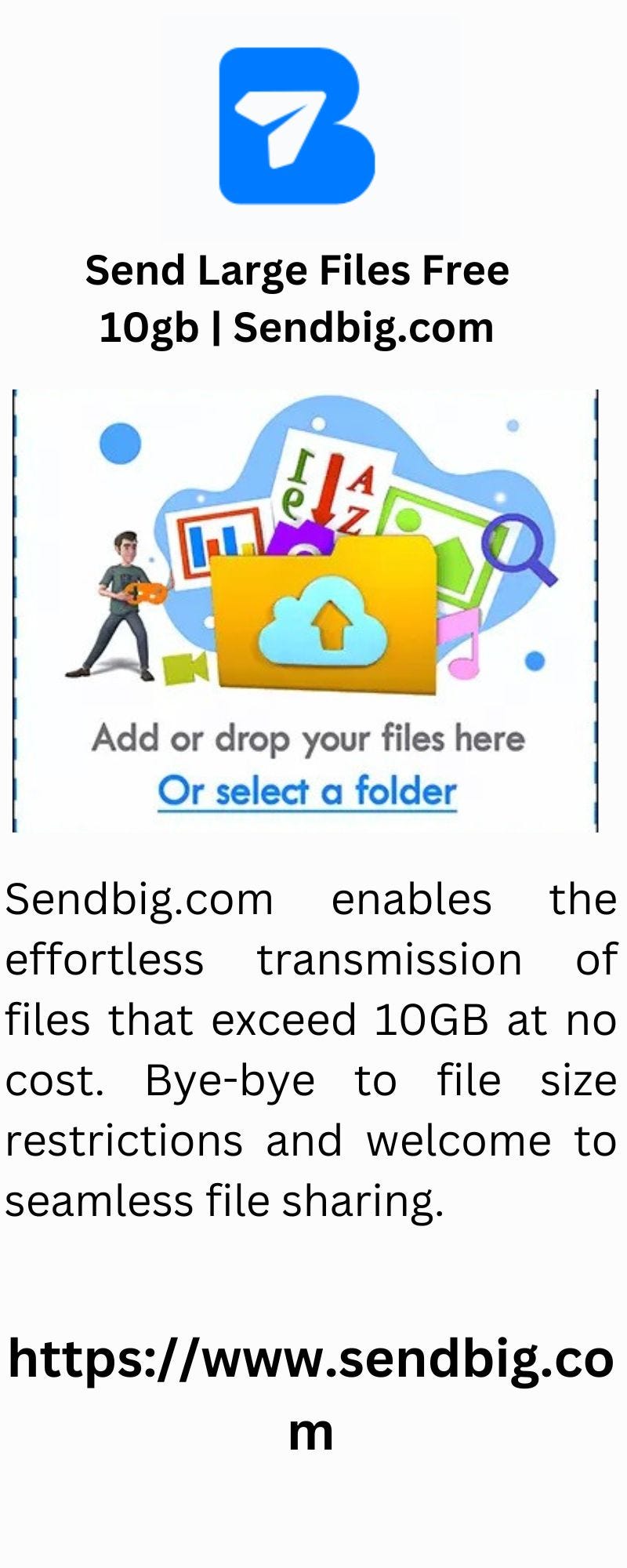 Large file transfer free 10gb sendbig send big medium
