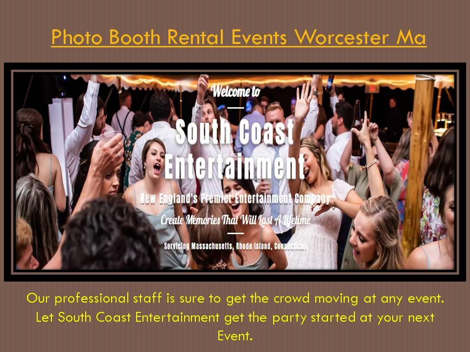 Photo Booth Rental Events Worcester Ma by southcoastentertainment