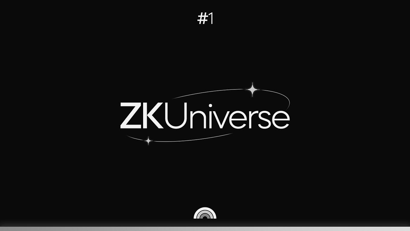 ZkUniverse #1