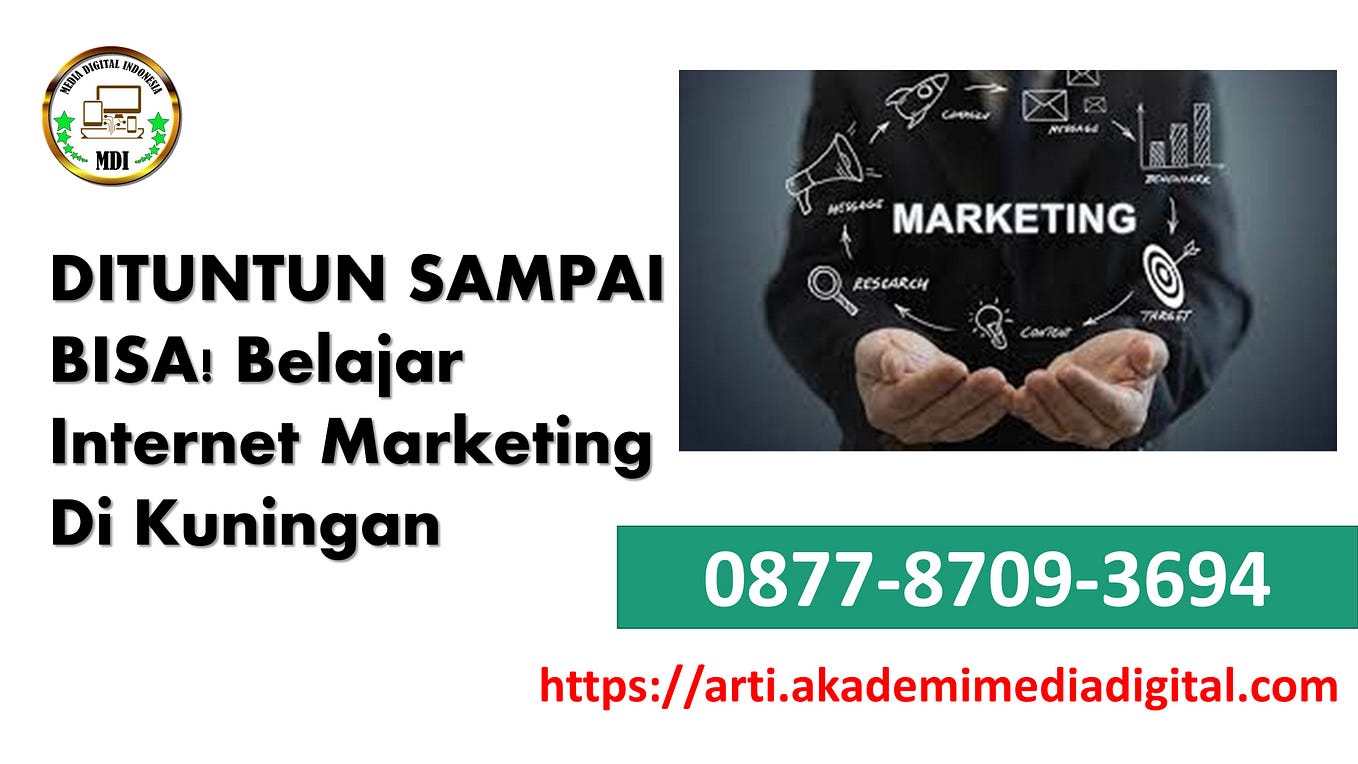 Memetakan Lanskap Digital Marketing Kuningan: Potensi, Tantangan, dan Strategi Sukses