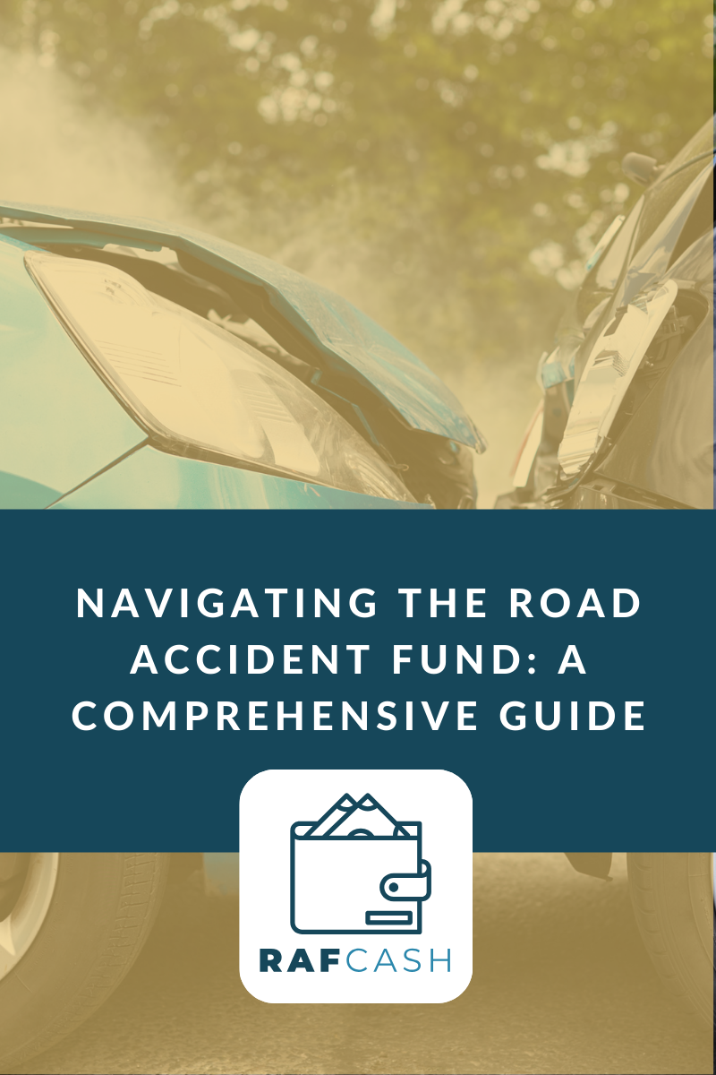 Navigating the Road Accident Fund: A Comprehensive Guide for Leg 