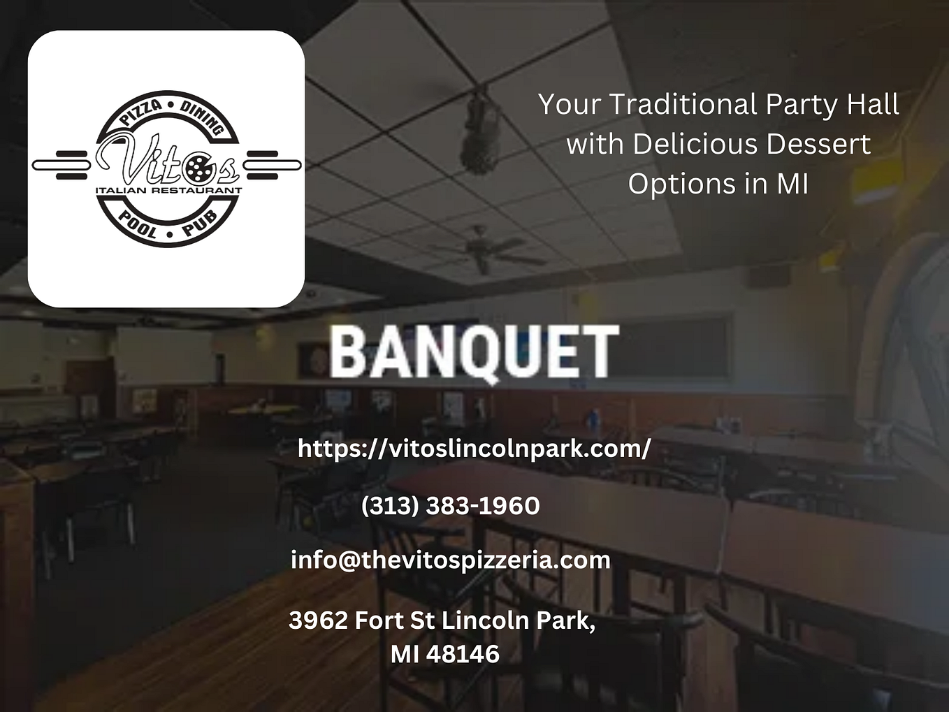 Perfect Banquet Halls & Dessert Places near Lincoln Park, MI by Vito