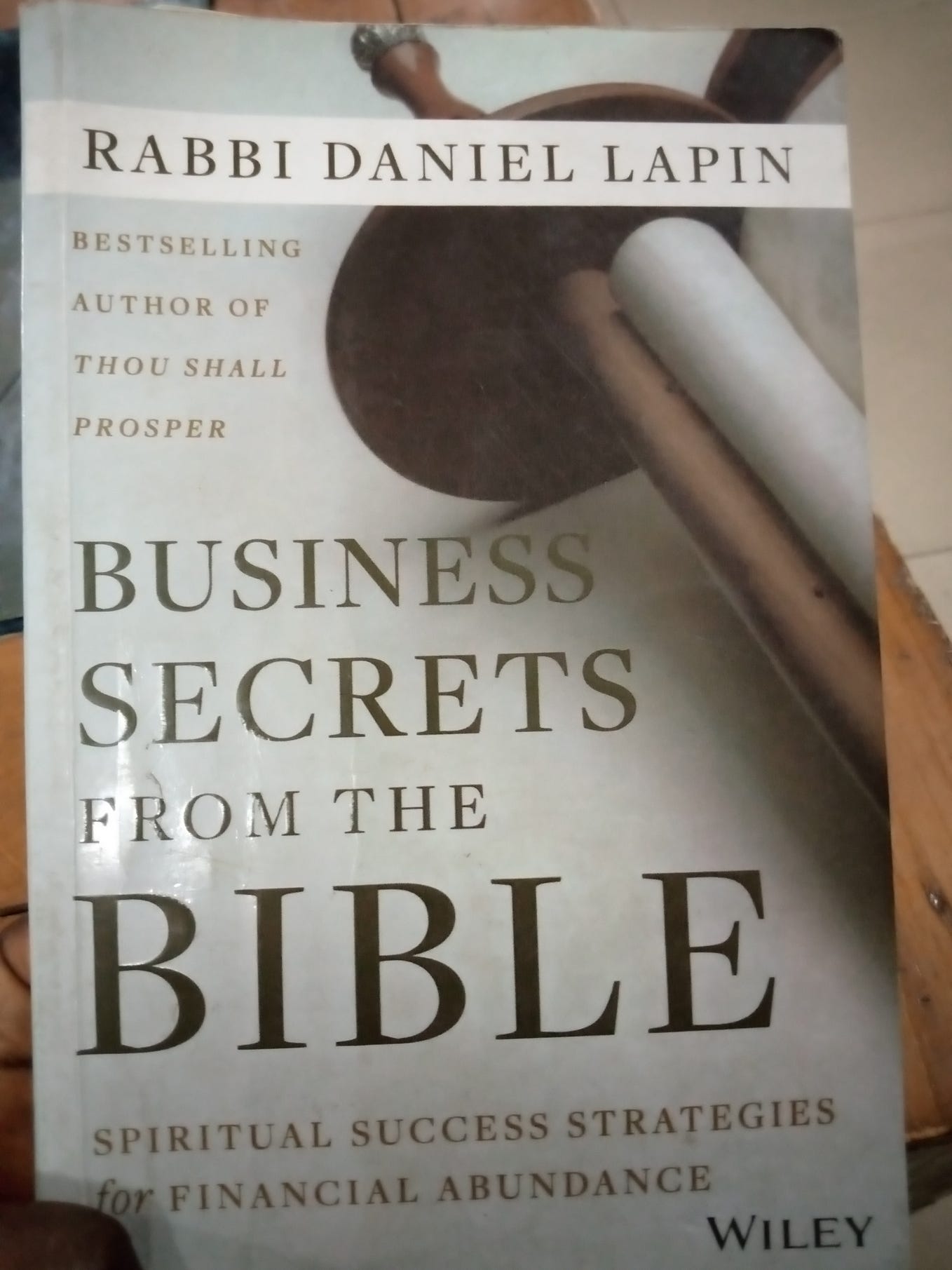 BUSINESS SECRETS FROM THE BIBLE -RABBI Daniel Lappin | by Tayo Komolafe 