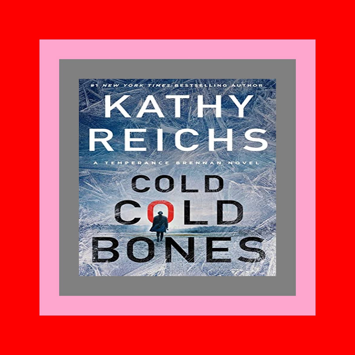Cold, Cold Bones (A Temperance Brennan Novel #21) (Paperback