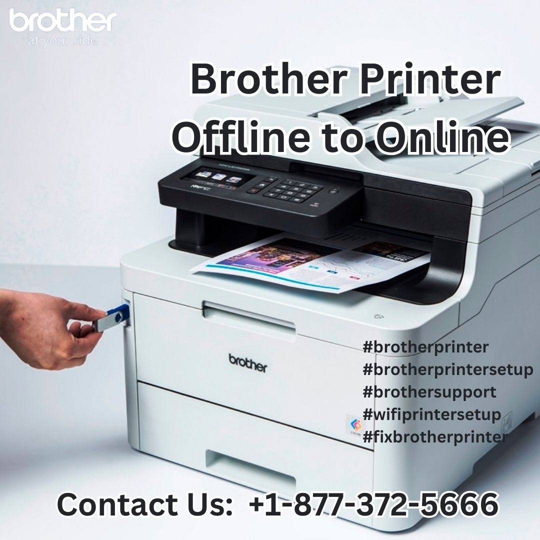 Brother Printer Offline +18773725666 Brother Support by Brother