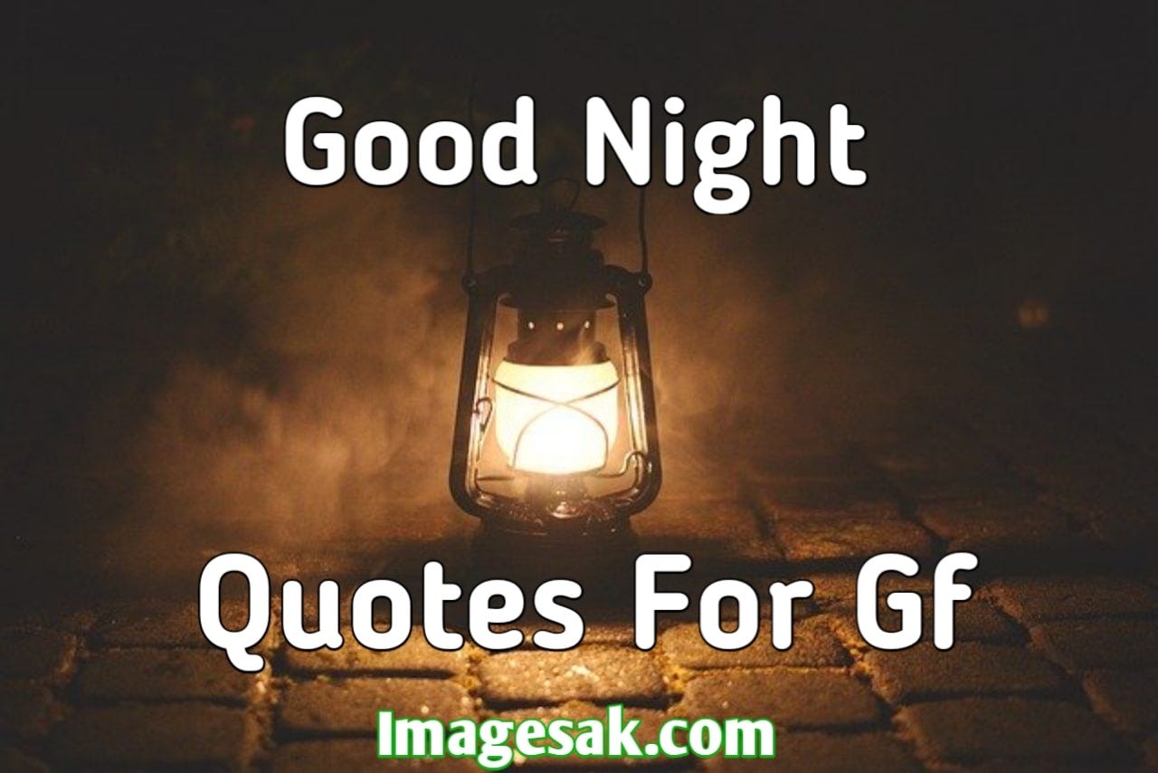 Best Good Night Quotes. Best Good Night Quotes by A K Images Medium