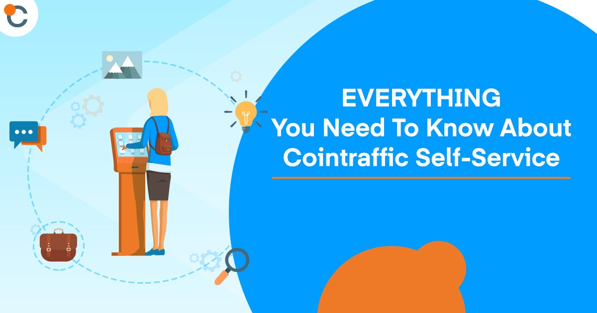 EVERYTHING You Need To Know About Cointraffic Self-Service