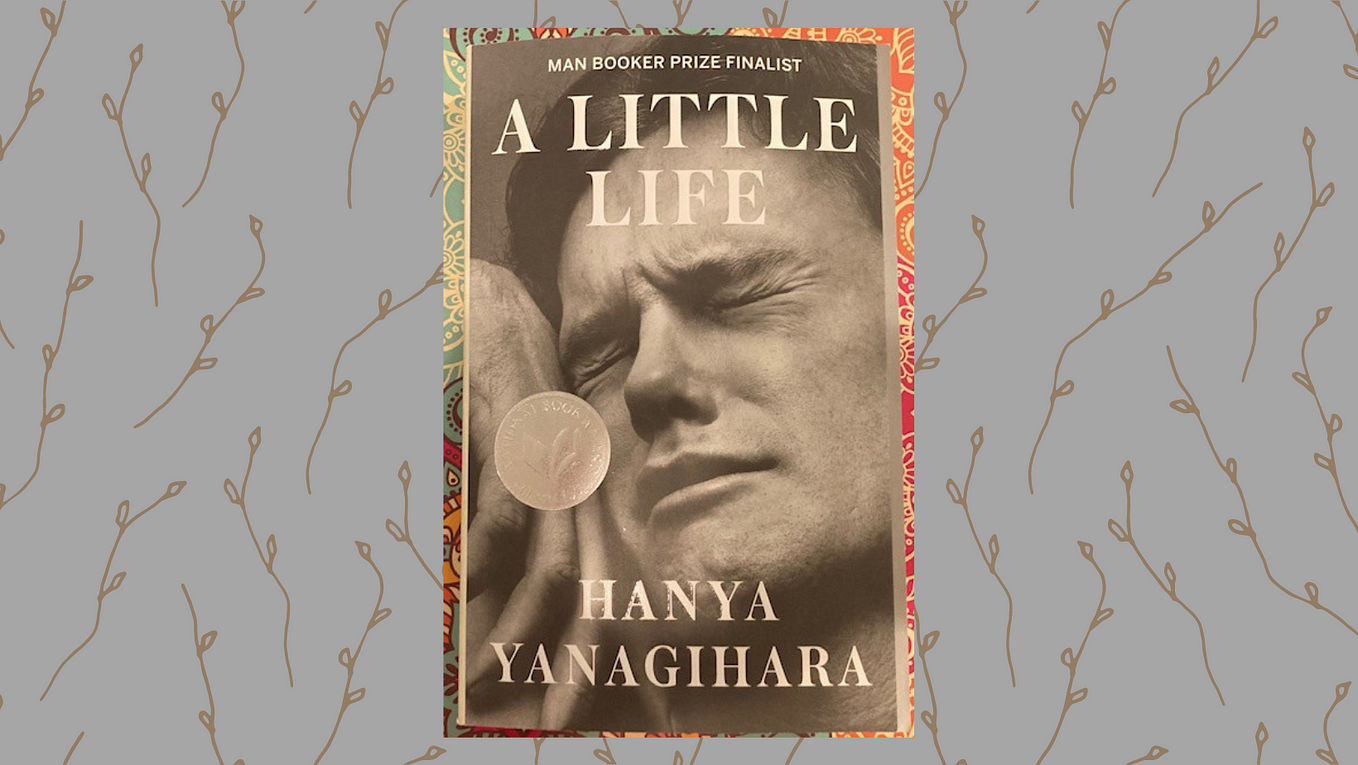 ‘A Little Life’: A Rolling Review From My Heart