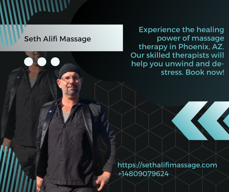 The Best Massage In Scottsdale Az Seth Alifi Massage Sports Deep Tissue Thai Medium