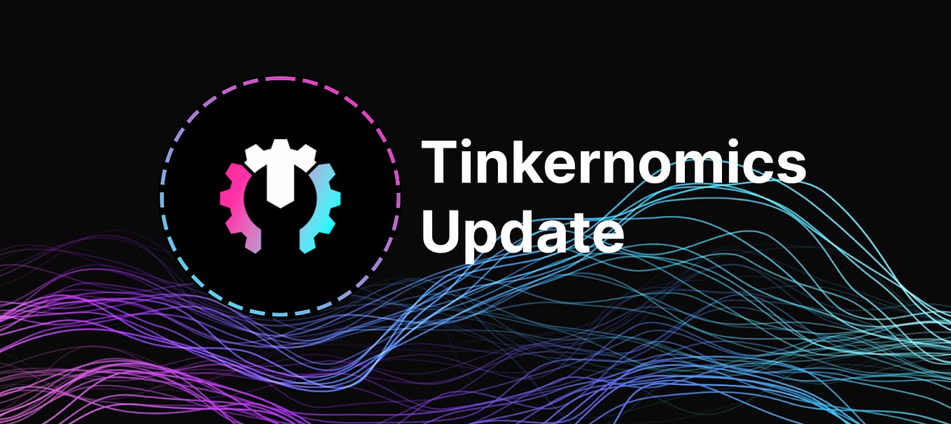 Tinkernet Tokenomics Update