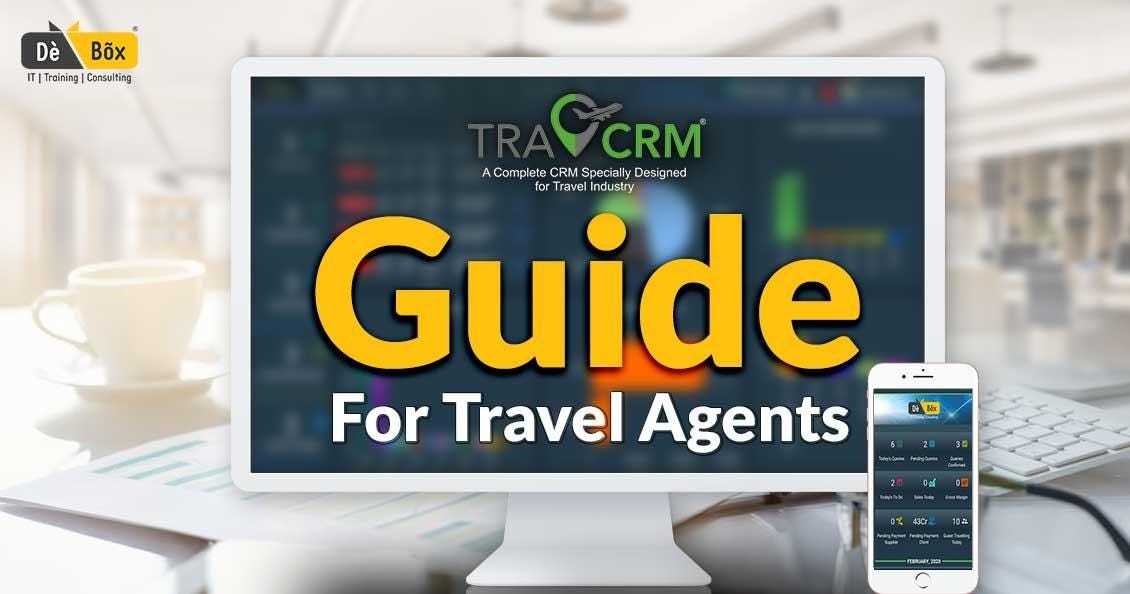 Detailed Look Before Selecting The Best travel CRM software for Your