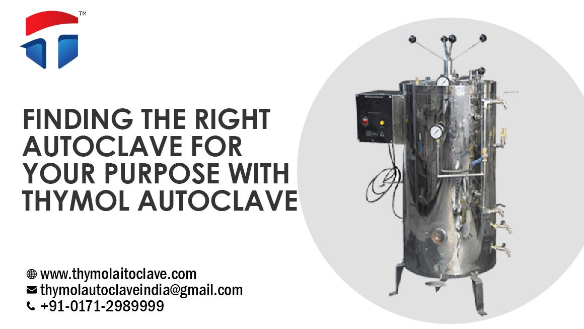 Laboratory Autoclave Suppliers in India Thymol Autoclave Thymol