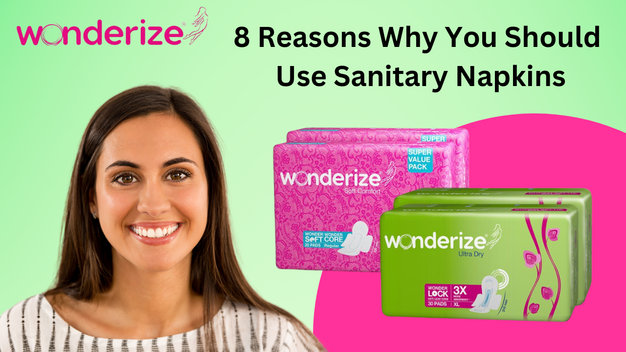 Ultimate Guide to Choosing the Right Sanitary Pad for You Wonderize