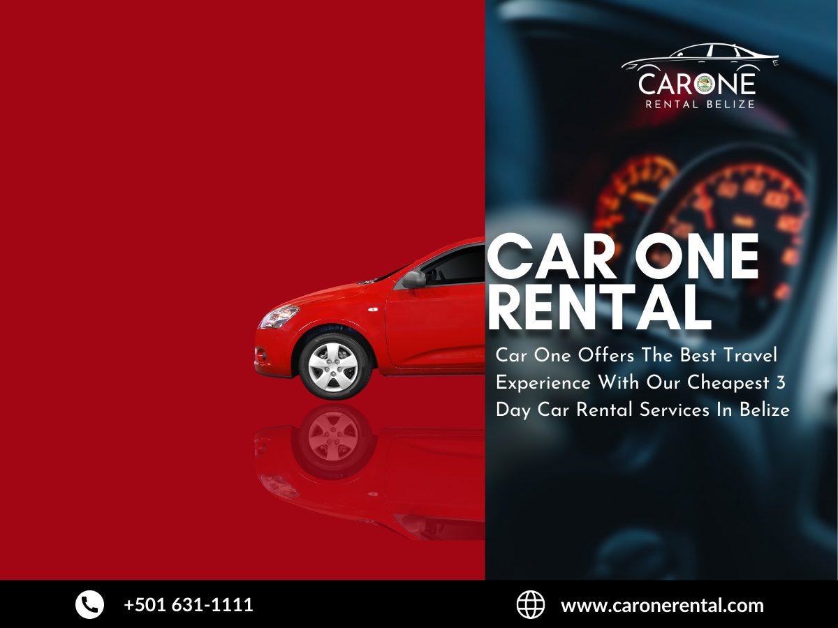 Embark on an Adventure with Cheapest 3day Car Rentals In Belize CarOne Rental
