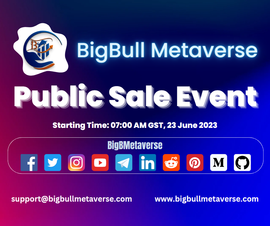 Public Sale 23/06/23 BigBull Metaverse Medium