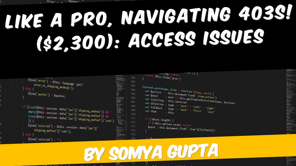 Like a pro, navigating 403s! ($2,300): Access Issues