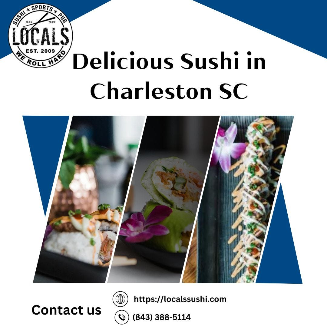 Discover the Best Sushi in Charleston A Guide to Locals Sushi & Sports